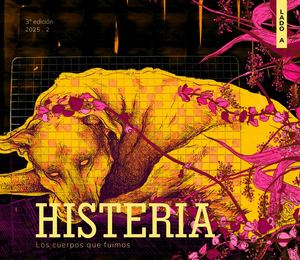 Histeria Los cuerpos que fuimos