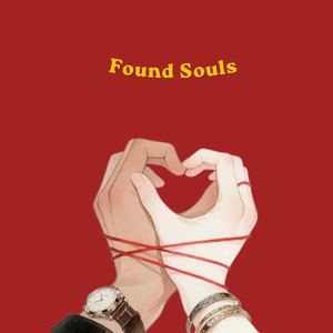 Found Souls
