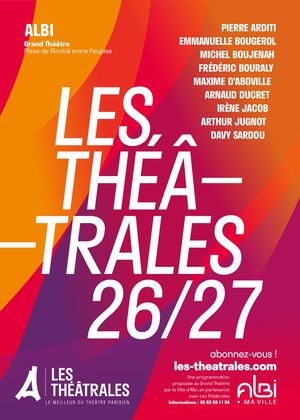 Les Théâtrales - Programmation 2026-2027
