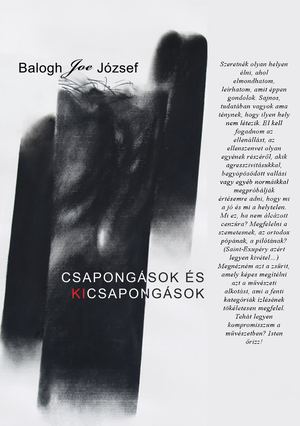 Balogh Joe József - Csapongások és kicsapongások