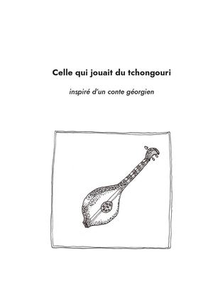 Celle qui jouait du Tchongouri
