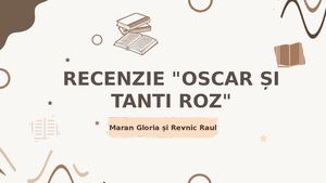Recenzie "Oscar și Tanti Roz"