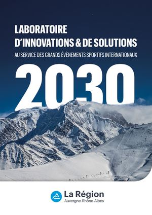 Laboratoire d’innovations et de solutions au service des grands événements sportifs internationaux - 2030
