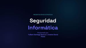 Seguridad Informática Yulliam Y Andres