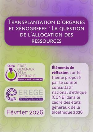 Éléments de réflexion - Transplantation, Greffes Et Xenogreffes Allocation Des Ressources
