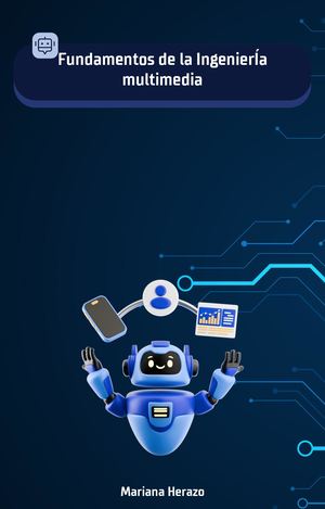 Fundamentos de la Ingeniería Multimedia