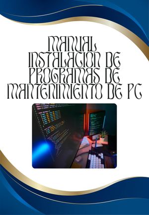 Manual De Instalación De Programas De Mantenimiento De Pc