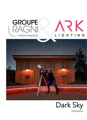 DARK SKY solutions from Groupe RAGNI UK & ARK Lighting