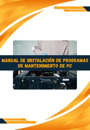 Manual De Instalación De Programas De Mantenimiento De Pc
