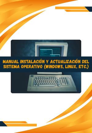 Manual De Instalación Y Actualización Del Sistema Operativo