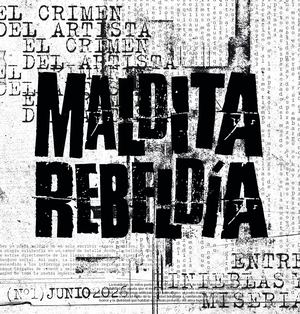 MALDITA REBELDÍA