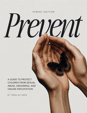 Prevent: A Parent's Guide on Sexual Abuse Prevention and Child Safety