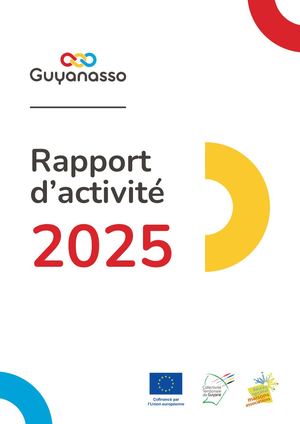 Rapport D’activité Guyanasso 2025