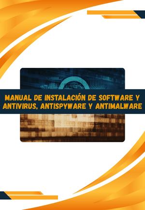 Manual De Instalación De Software Antivirus Antispyware Y Antimalware