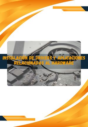 Manual De Instalación De Divers Y Aplicaciones Relacionadas Al Hardware