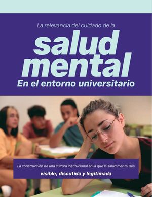 La relevancia del cuidado de la salud mental en el entorno universitario