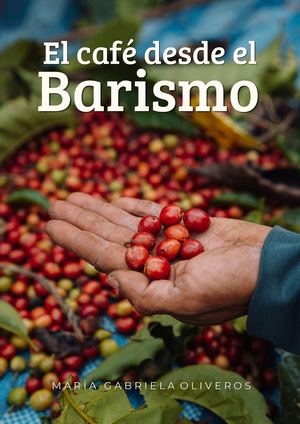 El café desde el Barismo