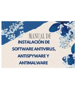 Manual de Instalación De Software Antivirus, Antispyware Y Antimalware