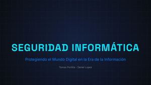 Seguridad Informática Protegiendo El Mundo Digital