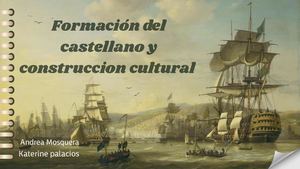 Formación Del Castellano Y Construcción Cultural