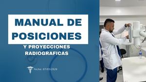 Manual De Posiciones Y Proyecciones Radiograficas (1)