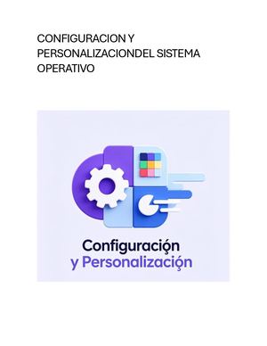 Configuracion Y Personalizacion Del Sistema Operativo