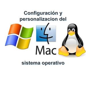 Configuración y personalización del sistema operativo