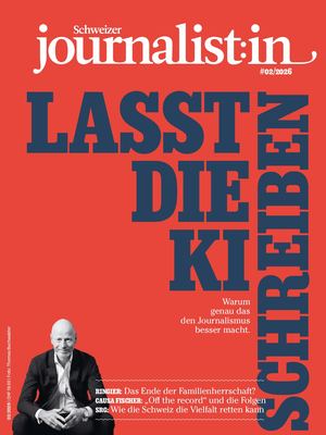 Schweizer journalist:in 02/26 Vorschau