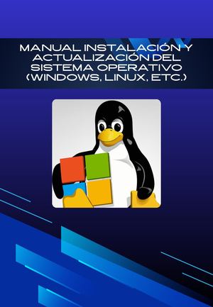 Manual De Instalación Y Actualización Del Sistema Operativo
