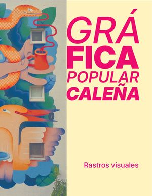 La grafica popular caleña