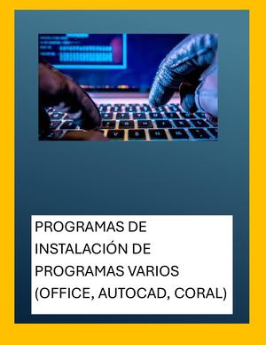 Manual De Instalación De Programas Varios (Office, Autocad Y Corel)