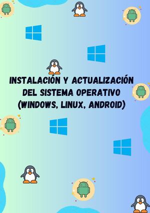 Instalación Y Actualización Del Sistema Operativo