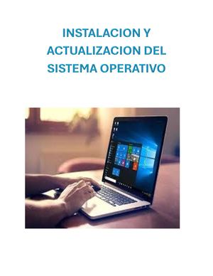 Instalacion Y Actualizacion Del Sistema Operativo