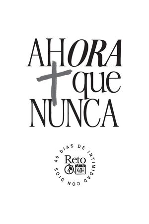 Reto 4 40 Tercera Edición Ahora Más Que Nunca