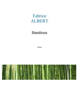 Bambous Fabrice Albert