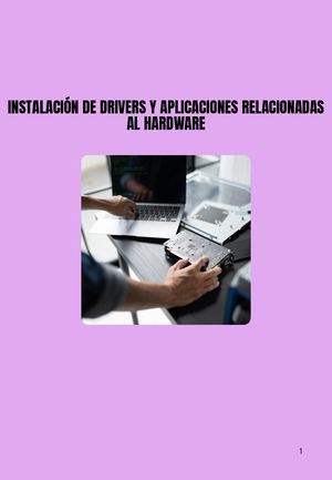 Manual De Instalación De Divers Y Aplicaciones Relacionadas Al Hardware
