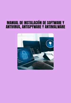 Manual De Instalación De Software Antivirus Antispyware Y Antimalware