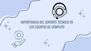 12 Importancia Del Soporte Técnico En Los Equipos De Cómputo Pdf