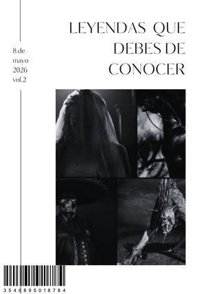 Leyendas Que Debes De Conocer