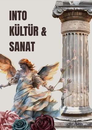 INTO JOURNAL - KÜLTÜR & SANAT, Cilt:2, Sayı:3