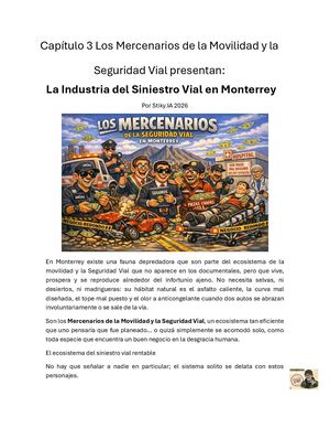 Capitulo 3 Los Mercenarios De Movilidad Y La Seguridad Vial, Presentan La Industria Del Siniestro Vial Caso Monterrey Por Stiky.IA 2026
