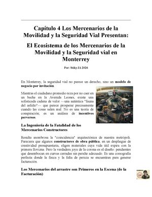 Capitulo 4 Los Mercenarios De La Movilidad Y La Seguridad Vial , Presentan El Ecosistema Mercenario Caso Monterrey Por Stiky.IA 2026