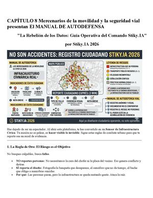 Capitulo 8 Los Mercenarios De La Movilidad Y La Seguridad Vial Presentan El Manual De Autodefensa 2 Aplicación Ciudadana Por Stiky.IA 2026