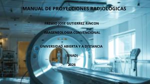 Manual De Proyecciones Radiologicas