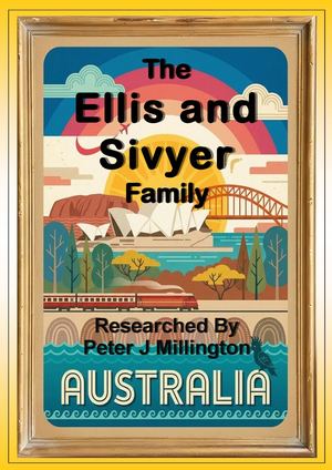 Ellis And Sivyer Family Of Australia