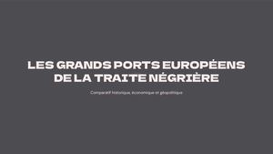 Les Grands Ports Europeens De La Traite Negriere