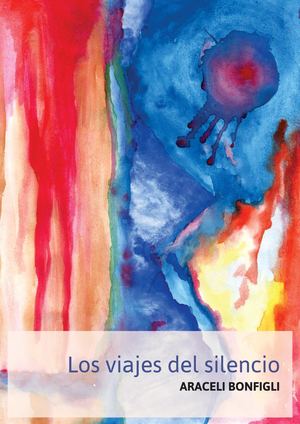 Los Viajes Del Silencio