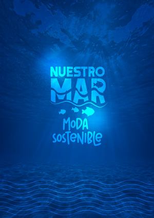 Ensayo Visual Nuestro Mar Moda Sostenible