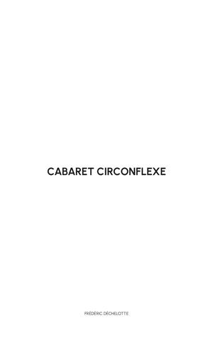 Cabaret Circonflexe