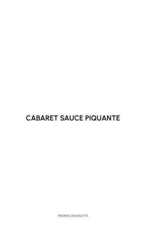 Cabaret sauce piquante
